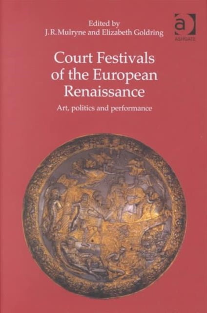 Book cover of: Court Festivals of the European Renaissance