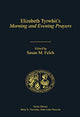 Book cover of: Elizabeth Tyrwhit's Morning and Evening Prayers. By: Elizabeth Tyrwhit, Susan M. Felch