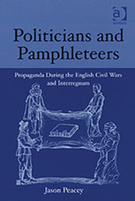Book cover of: Politicians and Pamphleteers