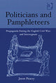 Book cover of: Politicians and Pamphleteers