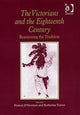 Book cover of: Victorians and the Eighteenth Century