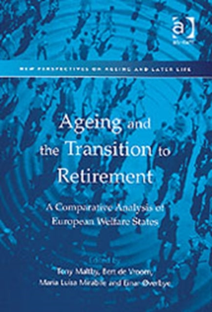 Book cover of: Ageing and the Transition to Retirement
