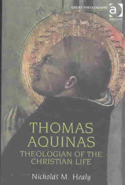 Book cover of: Thomas Aquinas. By: Nicholas M. Healy