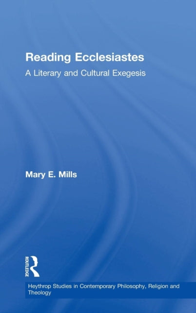 Book cover of: Reading Ecclesiastes. By: Mary E. Mills