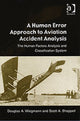 Book cover of: Human Error Approach to Aviation Accident Analysis. By: Douglas A. Wiegmann