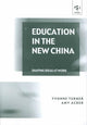 Book cover of: Education in the New China. By: Yvonne Turner