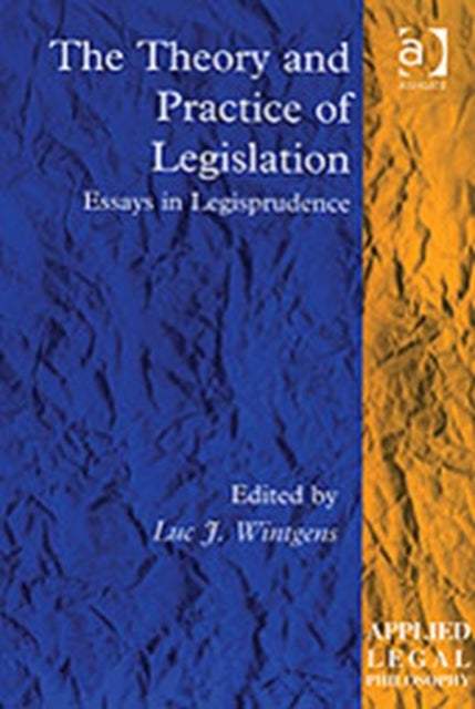 Book cover of: Theory and Practice of Legislation