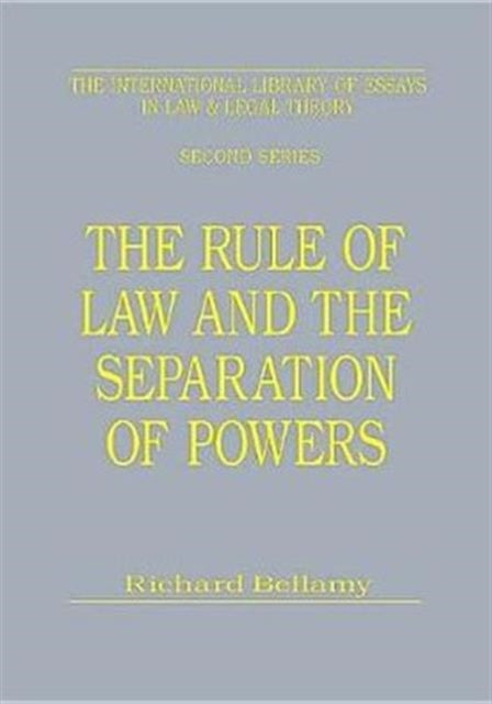 The Rule of Law and the Separation of Powers