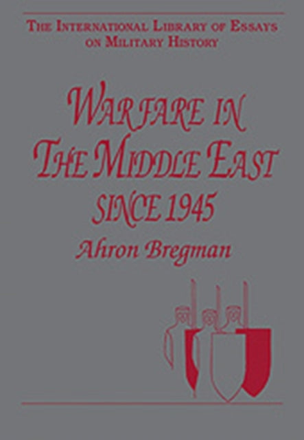 Book cover of: Warfare in the Middle East since 1945