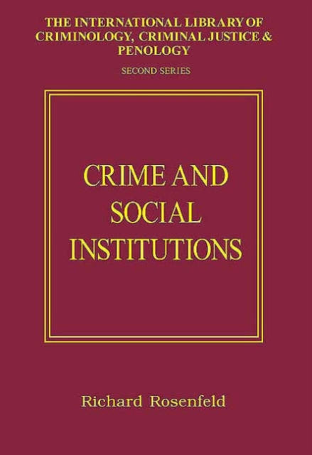 Crime and Social Institutions