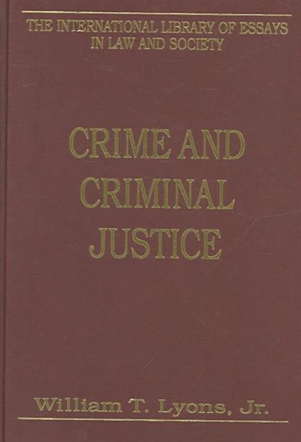 Book cover of: Crime and Criminal Justice