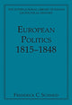 Book cover of: European Politics 1815?1848. By: Frederick C. Schneid
