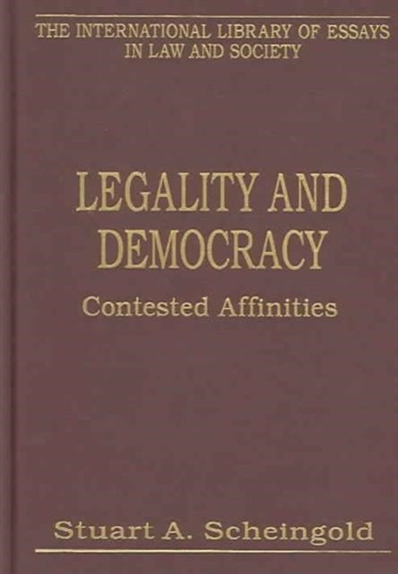 Book cover of: Legality and Democracy. By: Stuart A. Scheingold