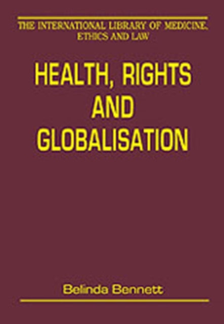 Health, Rights and Globalisation