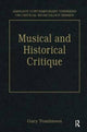 Book cover of: Music and Historical Critique. By: Gary Tomlinson