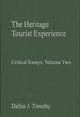 Book cover of: Heritage Tourist Experience. By: Dallen J. Timothy