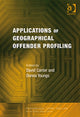Book cover of: Applications of Geographical Offender Profiling. By: David Canter