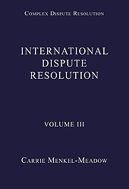 Book cover of: International Dispute Resolution