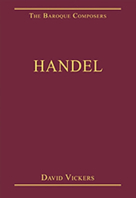 Book cover of: Handel. By: David Vickers