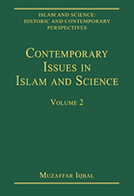 Book cover of: Contemporary Issues in Islam and Science. By: Muzaffar Iqbal
