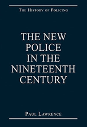 New Police in the Nineteenth Century