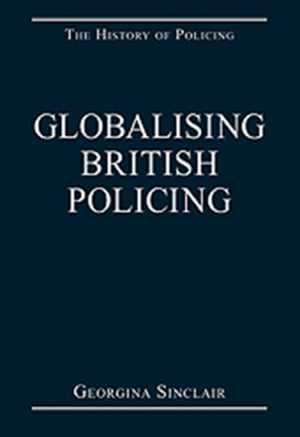 Globalising British Policing