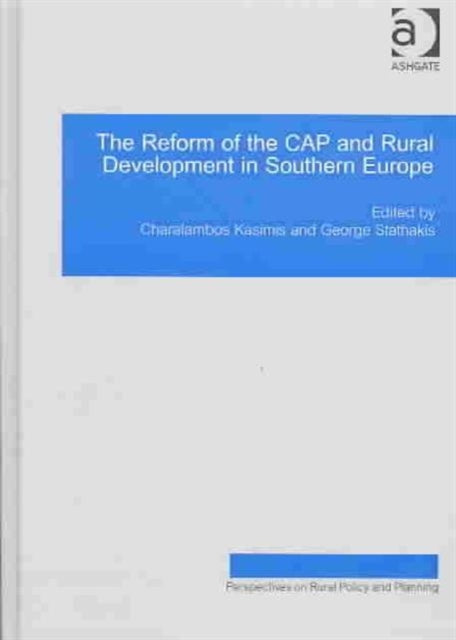 Book cover of: Reform of the CAP and Rural Development in Southern Europe