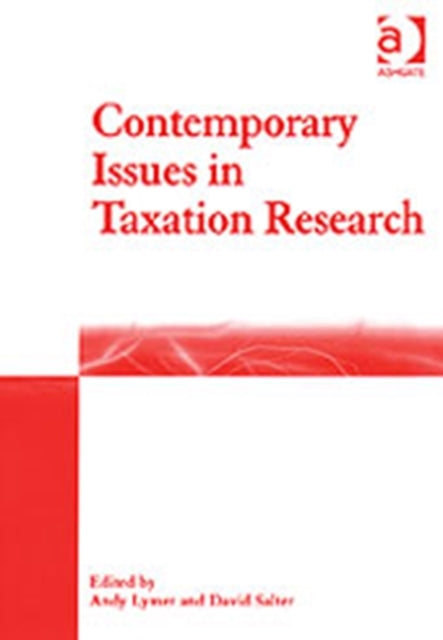 Book cover of: Contemporary Issues in Taxation Research. By: Tax Research Network (U. K.) Conference 2000 University of Birmingham)
