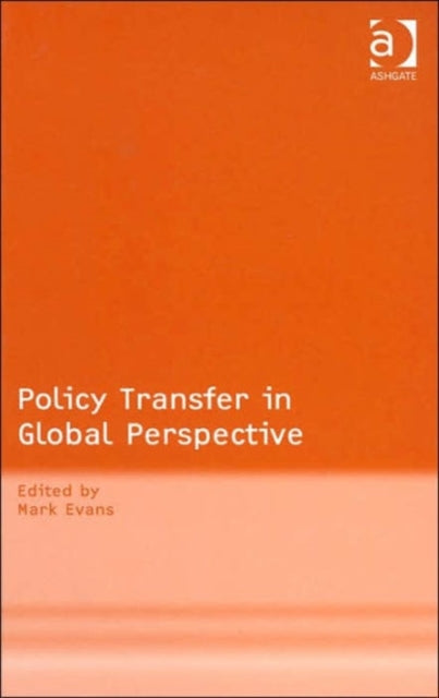 Policy Transfer in Global Perspective