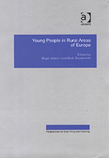 Book cover of: Young People in Rural Areas of Europe