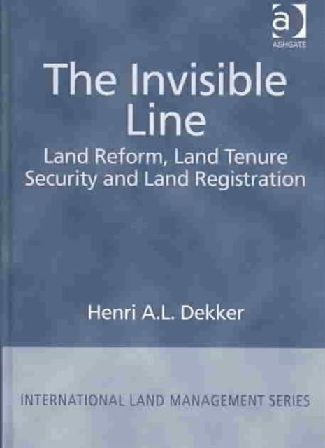 Book cover of: Invisible Line. By: Henri A. L. Dekker