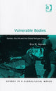 Book cover of: Vulnerable Bodies. By: Erin K. Baines
