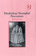 Elizabethan Triumphal Processions