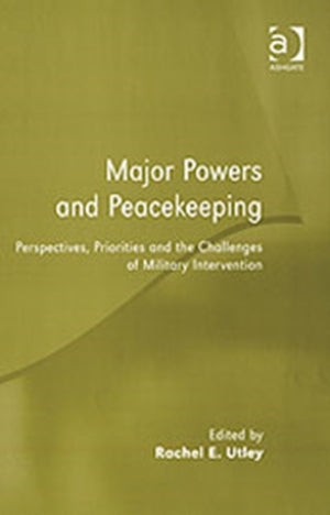 Major Powers and Peacekeeping