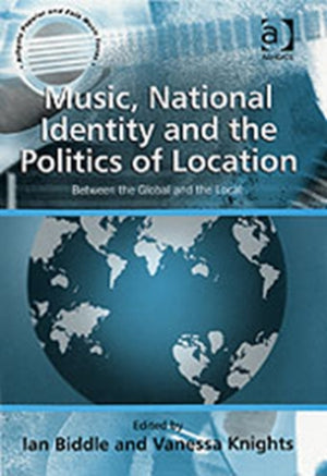 Music, National Identity and the Politics of Location