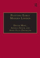 Book cover of: Plotting Early Modern London