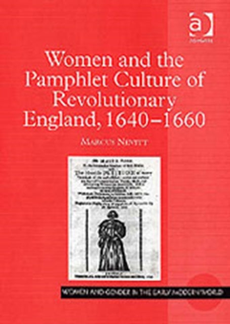 Book cover of: Women and the Pamphlet Culture of Revolutionary England, 1640-1660