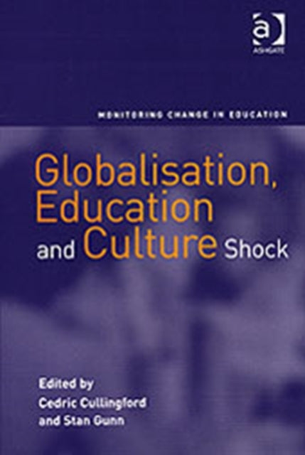 Book cover of: Globalisation, Education and Culture Shock