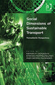Book cover of: Social Dimensions of Sustainable Transport