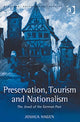 Book cover of: Preservation, Tourism and Nationalism. By: Joshua Hagen