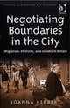 Book cover of: Negotiating Boundaries in the City. By: Joanna Herbert
