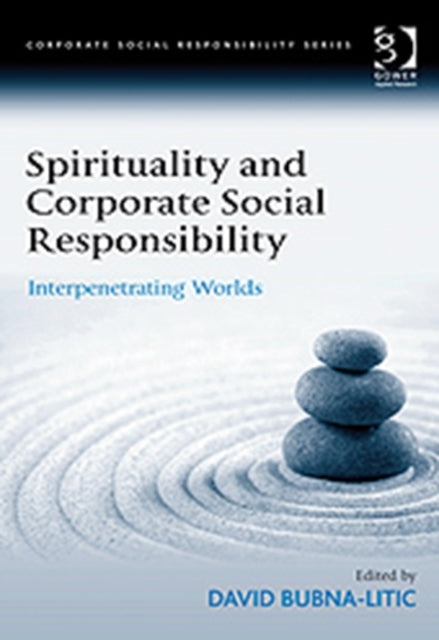 Book cover of: Spirituality and Corporate Social Responsibility