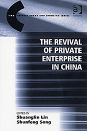 The Revival of Private Enterprise in China
