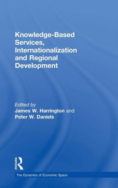 Book cover of: Knowledge-Based Services, Internationalization and Regional Development