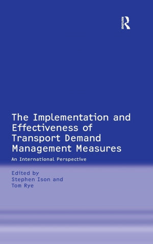 Implementation and Effectiveness of Transport Demand Management Measures