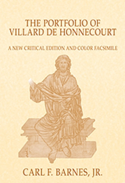 Book cover of: Portfolio of Villard de Honnecourt. By: Carl F. Barnes