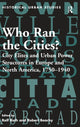 Book cover of: Who Ran the Cities?