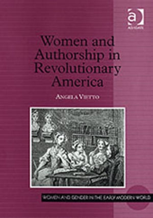 Women and Authorship in Revolutionary America