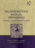 Deconstructing Radical Orthodoxy