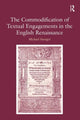 Book cover of: Commodification of Textual Engagements in the English Renaissance